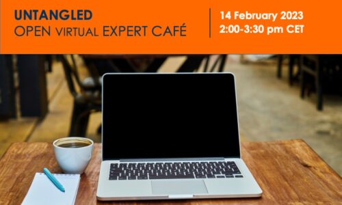 UNTANGLED TO HOLD OPEN VIRTUAL EXPERT CAFÉ ON 14 FEBRUARY