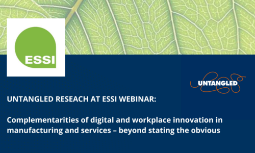 UNTANGLED RESEARCHERS DISCUSS DIGITAL AND WORKPLACE INNOVATION AT ESSI WEBINAR